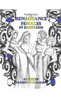 RENAISSANCE FEMALES in BARBADOS