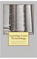 Learning Court Terminology: English-Spanish Legal Glossary