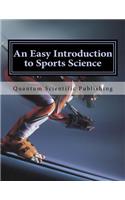 An Easy Introduction to Sports Science