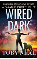 Wired Dark