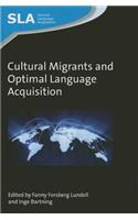 Cultural Migrants and Optimal Language Acquisition