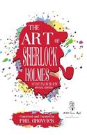 The Art of Sherlock Holmes