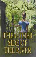 The Other Side Of The River