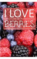 I Love Berries