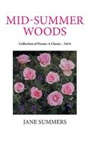 Mid-Summer Woods