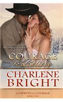 Courage to Believe
