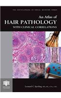 Atlas of Hair Pathology with Clinical Correlations
