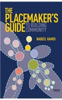The Placemaker's Guide to Building Community