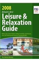 Britain's Best Leisure and Relaxation Guide 2008