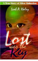 Lost Was the Key
