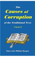 The Cause of Corruption of the Traditional Text, Vol. II