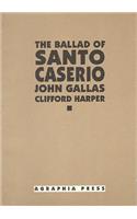 Ballad of Santo Casiero