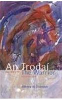 The Warrior and Other Poems: An Trodai Agus Danta Eile
