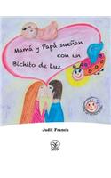 Mamá y Papá sueñan con un Bichito de Luz