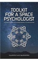Toolkit for a Space Psychologist