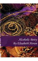 Alcoholic Betty