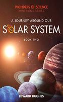 Journey Around Our Solar System