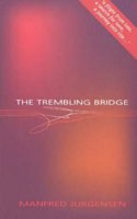 Trembling Bridge
