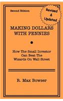 Making Dollars with Pennies