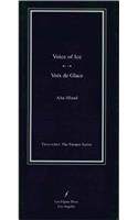 Voice of Ice/Voix de Glace