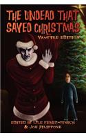 The Undead That Saved Christmas
