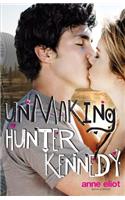 Unmaking Hunter Kennedy