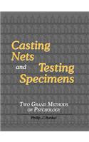 Casting Nets and Testing Specimens: Two Grand Methods of Psychology