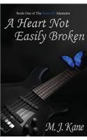 A Heart Not Easily Broken