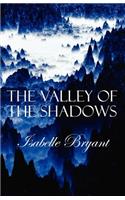The Valley of the Shadows