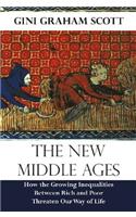 The New Middle Ages