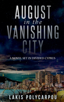 August in the Vanishing City