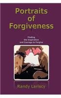 Portraits of Forgiveness