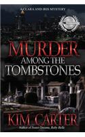 Murder Among The Tombstones