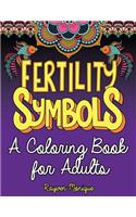 Fertility Symbols: A Coloring Book for Adults