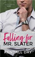 Falling for Mr. Slater