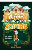 Diary of a Middle School Zombie