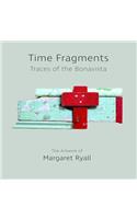Time Fragments