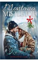 Montana Mistletoe