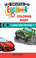 Little Engineer Coloring Book - Cars and Trucks