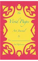 The Vivid Pages Art Journal