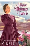 Rose Blooms Twice