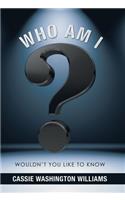 Who Am I?