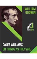 Caleb Williams or Things as they are