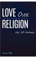 Love Over Religion