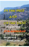 In the Dust and On the Rant: Long Stories