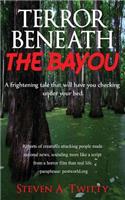 Terror Beneath The Bayou