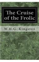 The Cruise of the Frolic