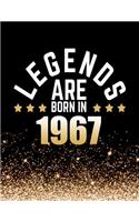Legends Are Born in 1967: Birthday Notebook/Journal for Writing 100 Lined Pages, Year 1967 Birthday Gift, Keepsake Book (Gold & Black)