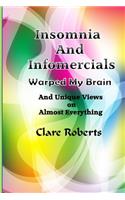 Insomnia and Infomercials Warped My Brain