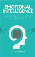 Emotional Intelligence for Beginners